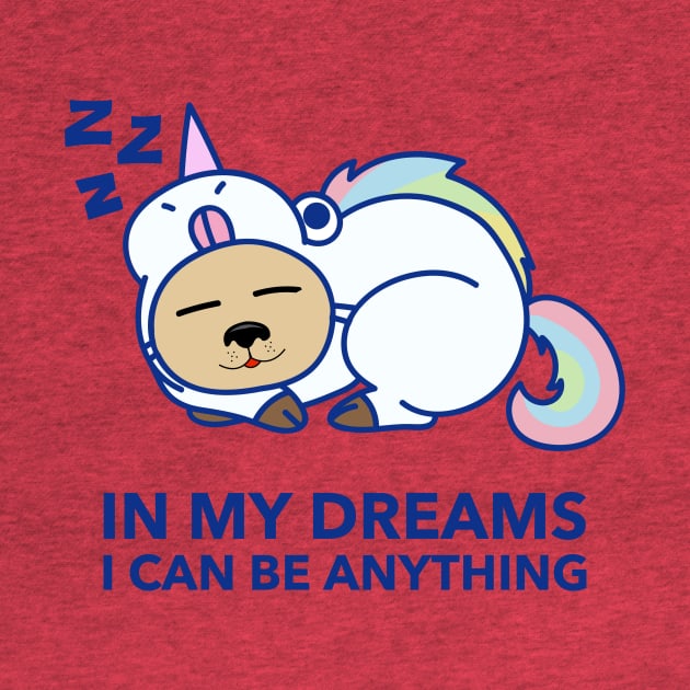 In my dreams I can be anything by Dog Lovers Store